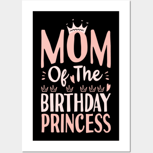 Mom of the birthday princesses Posters and Art